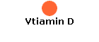 Vtiamin D